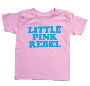 Little Pink Rebel Tee